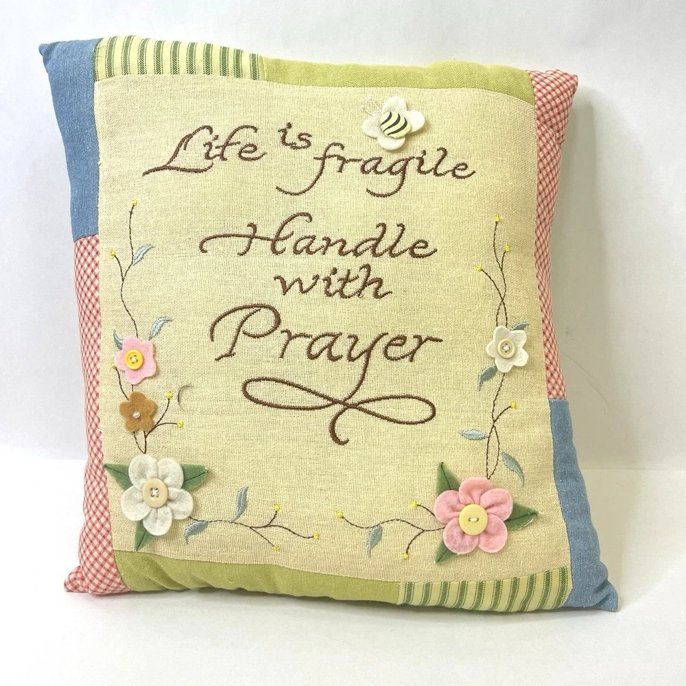 Embellished Throw Pillow 12x14 Embroidered Life‎ Is Fragile Handle With Prayer